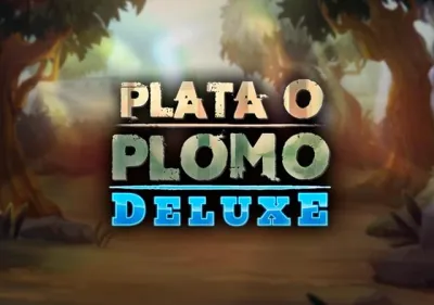 Plata o Plomo Deluxe
